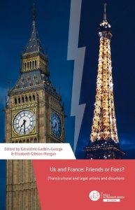 Couverture de l'ouvrage UK and France, Friends or Foes