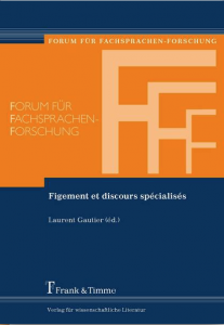 Couverture du livre Laurent Gautier, Figements et discours spécialisés